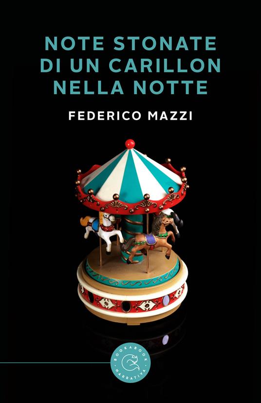 Note stonate di un carillon nella notte - Federico Mazzi - copertina