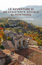 Le avventure di un'assistente sociale di montagna
