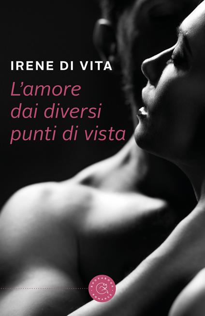 L'amore dai diversi punti di vista - Irene Di Vita - copertina