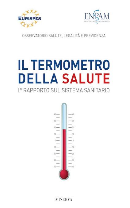 Il termometro della salute. 1° Rapporto sul sistema sanitario - copertina