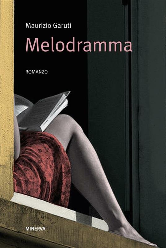 Melodramma - Maurizio Garuti - ebook
