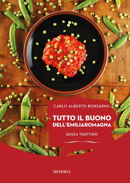 Tutto il buono dell'EmiliaRomagna senza trattino - Carlo Alberto Borsarini - copertina