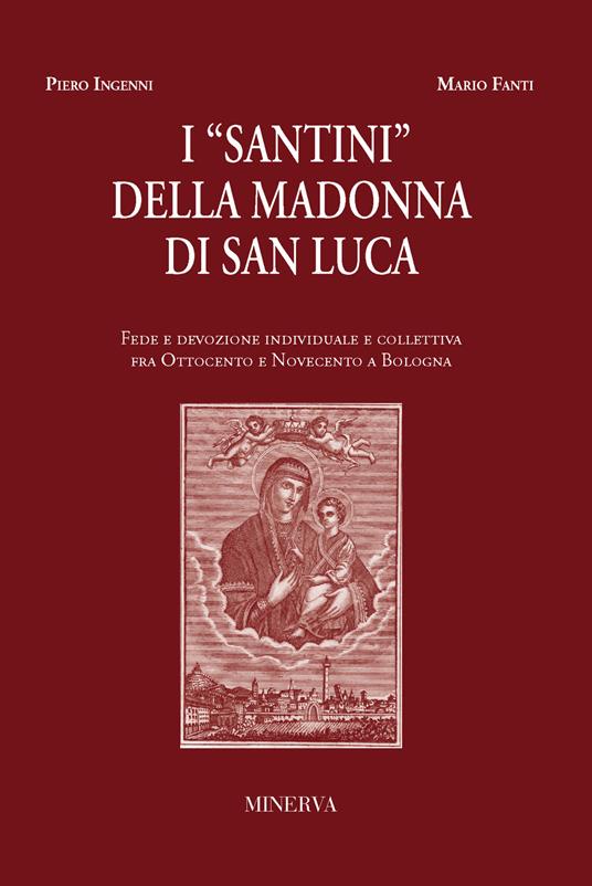 I santini della Madonna di San Luca - copertina