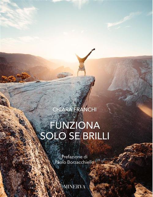 Funziona solo se brilli - Chiara Franchi - ebook