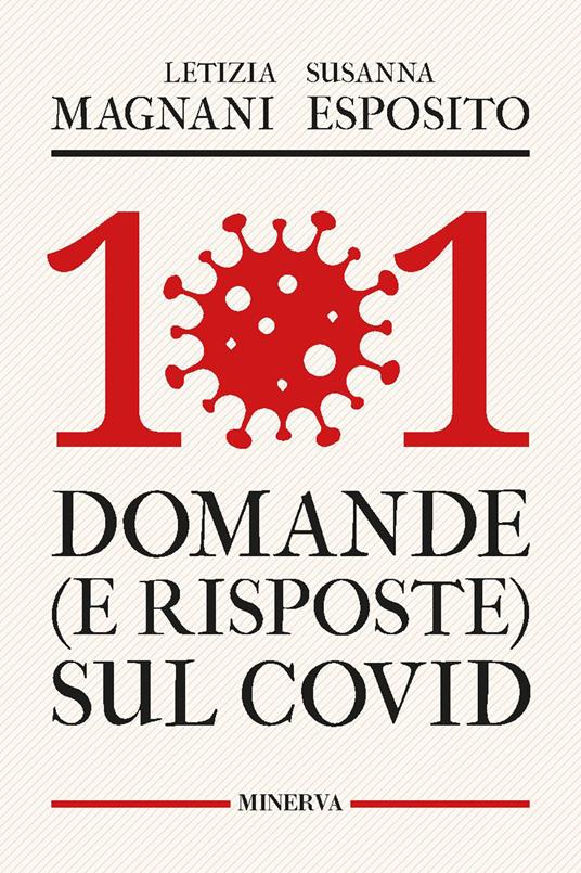 101 domande (e risposte) sul Covid - Letizia Magnani,Susanna Esposito - copertina