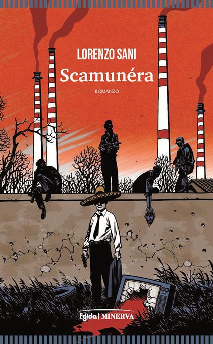 Scamunera - Lorenzo Sani - copertina