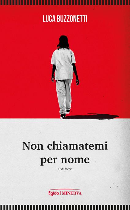 Non chiamatemi per nome - Luca Buzzonetti - copertina