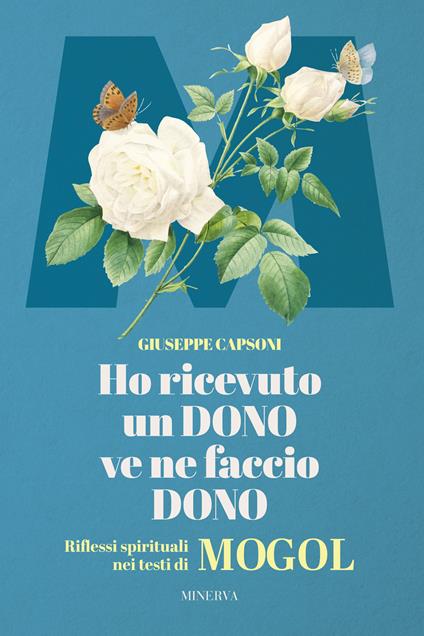 Ho ricevuto un dono ve ne faccio dono. Riflessi spirituali nei testi di Mogol - Giuseppe Capsoni - copertina