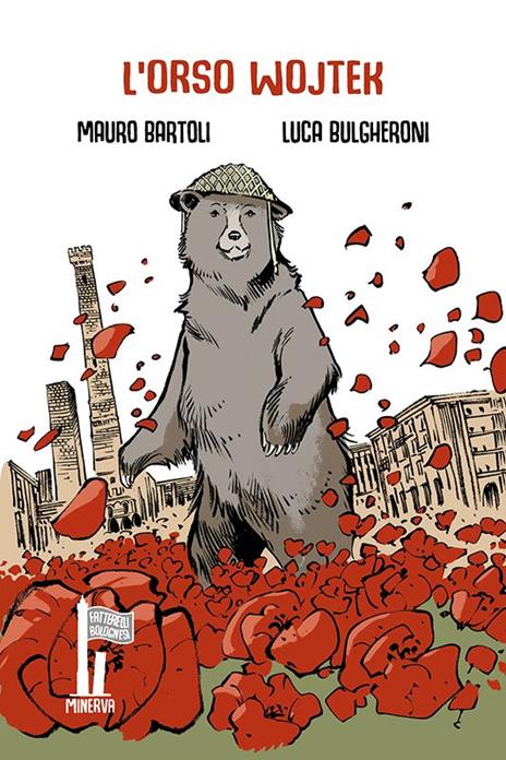 L'orso Wojtek. Caporale della Liberazione - Mauro Bartoli - copertina