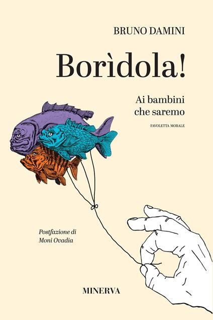 Borìdola! Ai bambini che saremo - Bruno Damini - copertina