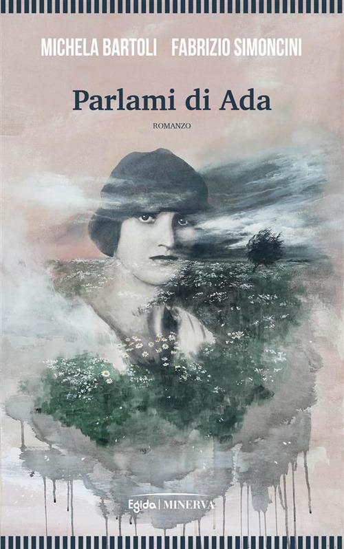 Parlami di Ada - Michela Bartoli,Fabrizio Simoncini - ebook