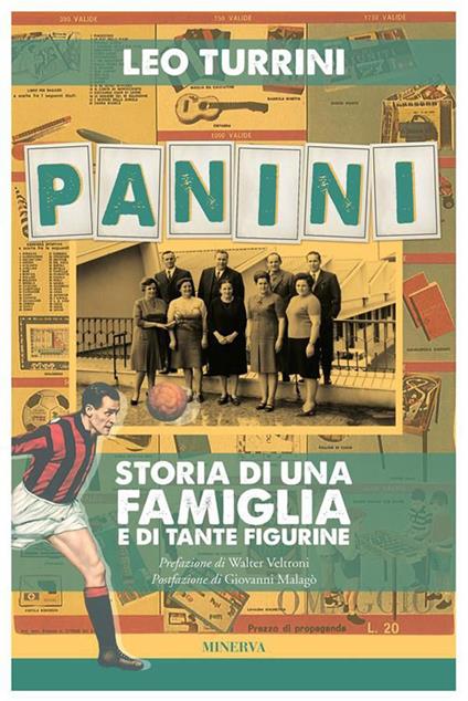 Panini. Storia di una famiglia e di tante figurine - Leo Turrini - ebook