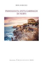 Passeggiata Anita Garibaldi di Nervi. Ediz. italiana e inglese