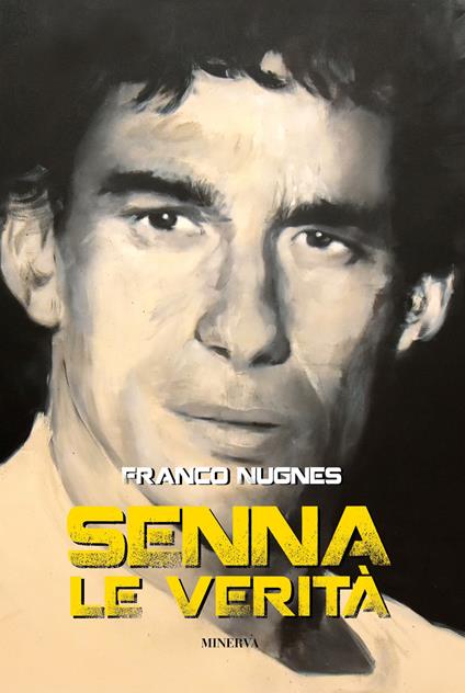 Senna. Le verità - Franco Nugnes - copertina