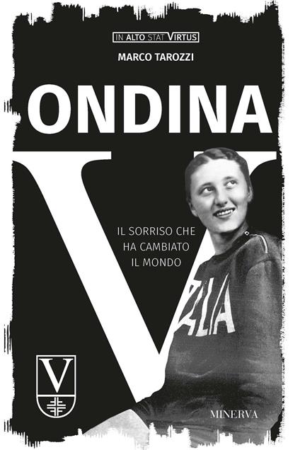 Ondina. Il sorriso che ha cambiato il mondo - Marco Tarozzi - copertina