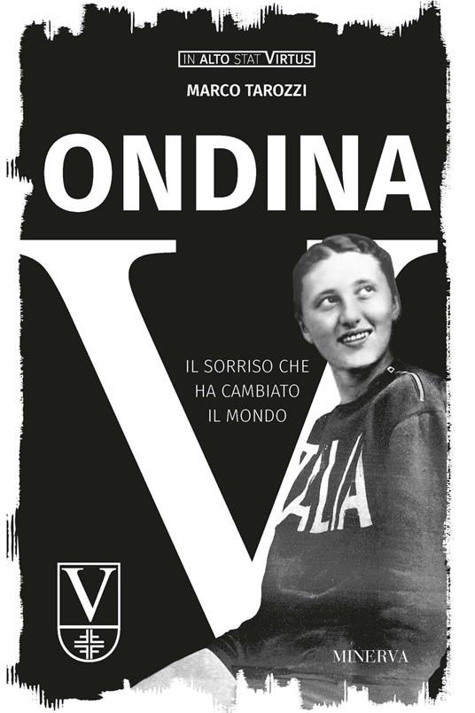 Ondina. Il sorriso che ha cambiato il mondo - Marco Tarozzi - copertina