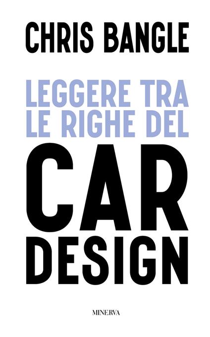 Leggere tra le righe del car design - Chris Bangle - copertina