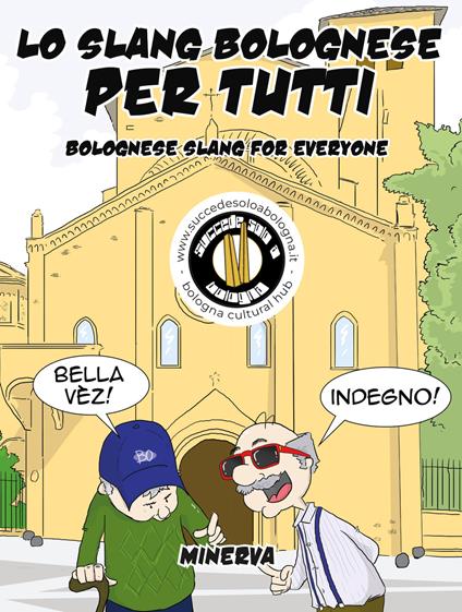 Lo slang bolognese per tutti-Bolognese slang for everyone - copertina