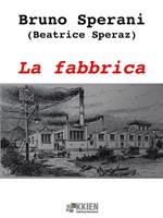 La fabbrica