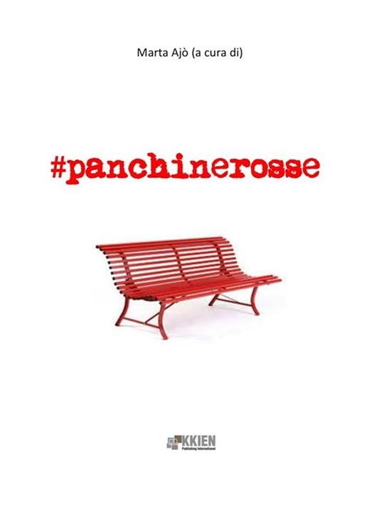 #panchinerosse - Marta Ajò - ebook