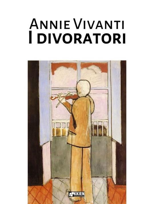 I divoratori - Annie Vivanti - ebook
