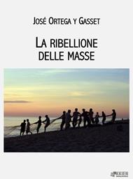 La ribellione delle masse