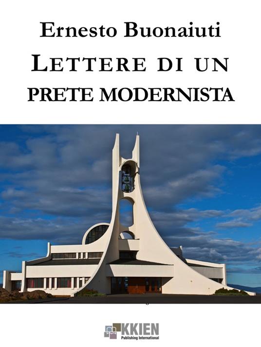 Lettere di un prete modernista - Ernesto Buonaiuti - ebook