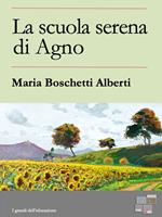 La scuola serena di Agno
