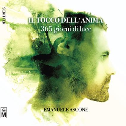 Il tocco dell'anima. 365 giorni di luce - Emanuele Ascone - copertina
