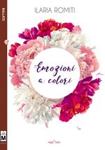 Emozioni a colori. Ediz. integrale