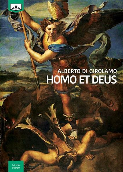 Homo et deus - Alberto Di Girolamo - ebook