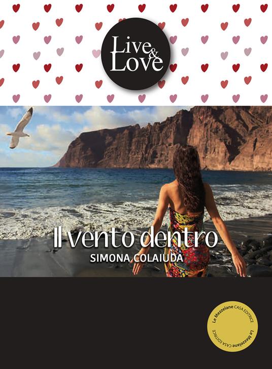 Il vento dentro. Ediz. integrale - Simona Colaiuda - copertina
