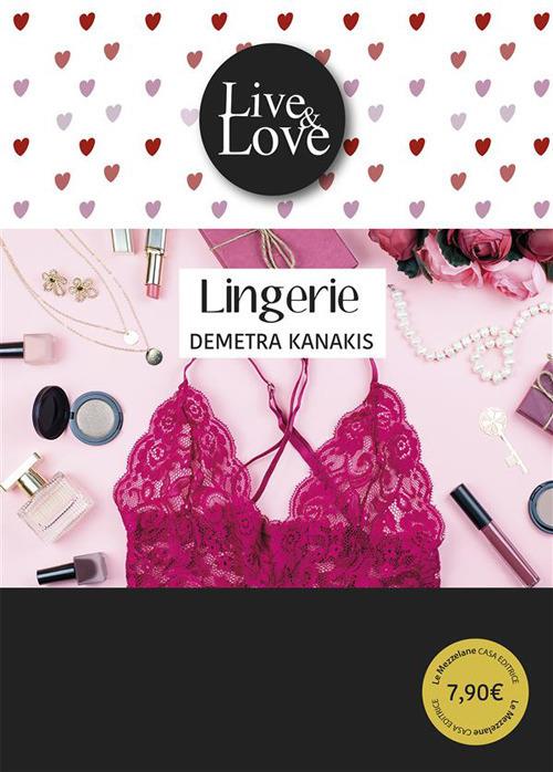 Lingerie - Demetra Kanakis,Carlo Porrini - ebook
