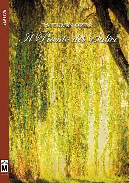 Il pianto dei salici - Estelwen Oriel - copertina