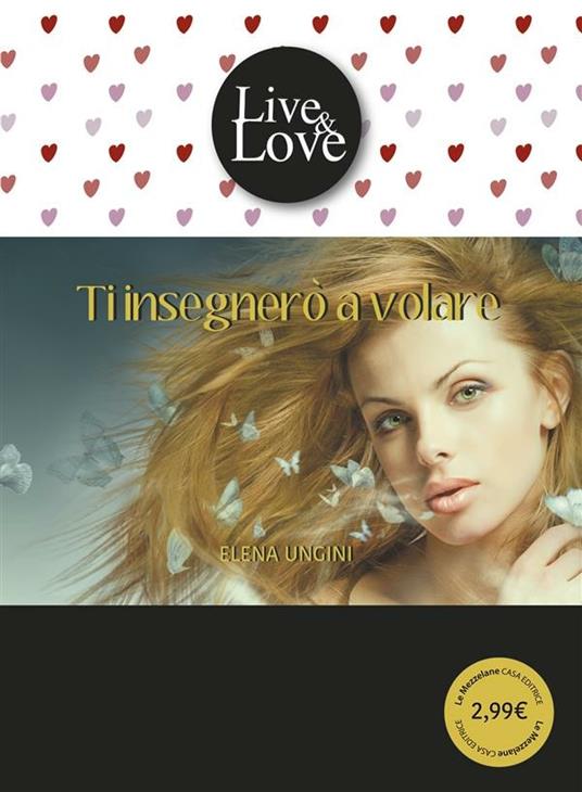 Ti insegnerò a volare - Elena Ungini,Carlo Porrini,Gaia Cicaloni - ebook