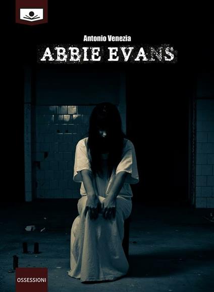 Abbie Evans - Antonio Venezia - ebook