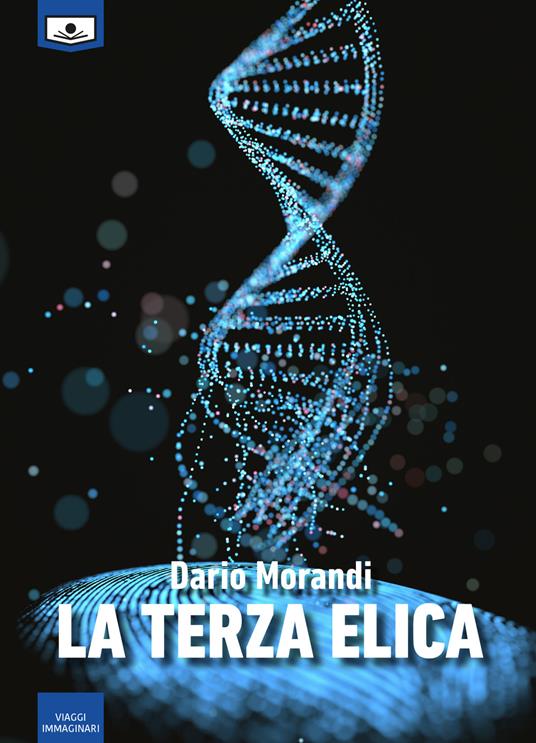 La terza elica - Dario Morandi - copertina