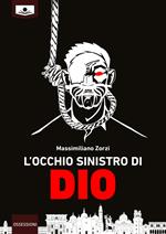 L'occhio sinistro di dio