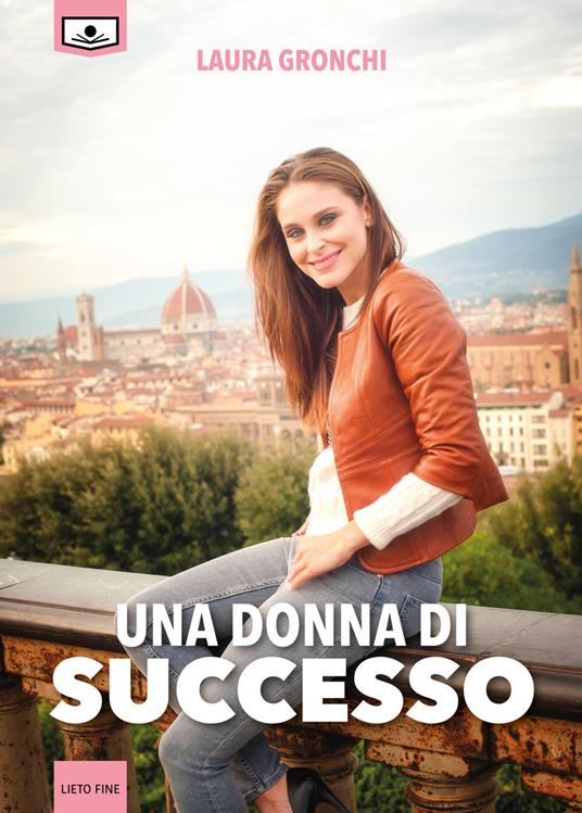 Una donna di successo - Laura Gronchi - copertina