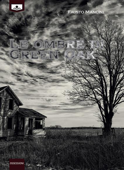 Le ombre di Green Oak - Fausto Mancini - copertina