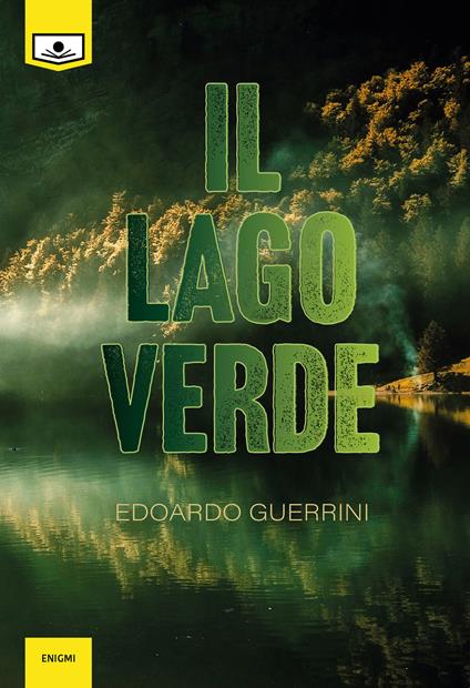 Il lago verde - Edoardo Guerrini - copertina