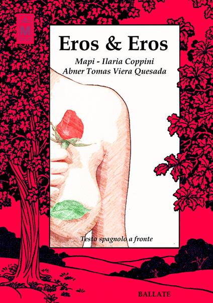 Eros & Eros. Testo spagnolo a fronte - Ilaria Coppini,Mapi,Abner Tomas Viera Quezada,Alessio Gherardini - ebook