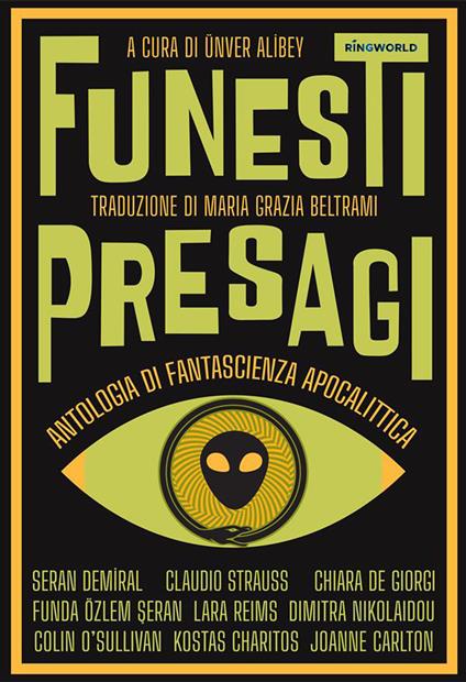 Funesti presagi. Antologia di fantascienza apocalittica. Ediz. integrale - copertina