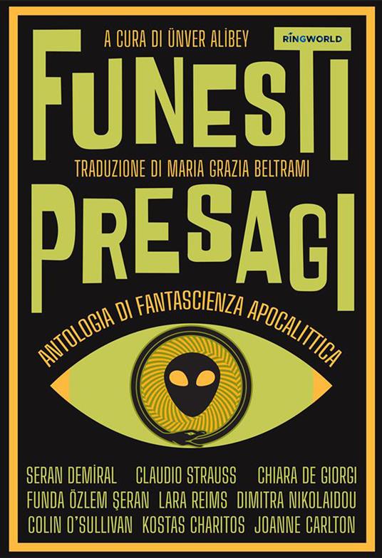 Funesti presagi. Antologia di fantascienza apocalittica. Ediz. integrale - copertina