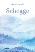 Schegge. Ediz. integrale
