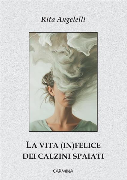 La vita (in)felice dei calzini spaiati - Rita Angelelli - copertina