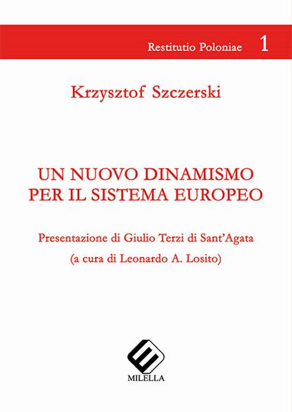 Un nuovo dinamismo per il sistema europeo - Krzysztof Szczerski - copertina