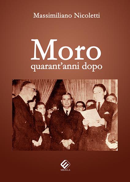 Moro quarant'anni dopo - Massimiliano Nicoletti - copertina