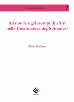 Aristotele e gli esempi di virtù nella Costituzione degli ateniesi
