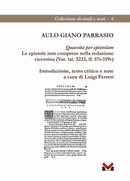 Aulo Giano Parrasio. Quaesita per epistolam. Le epistole non comprese nella redazione vicentina (Vat. lat. 5233, ff. 57r-119v) - copertina